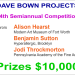 $10,000 in Cash Prizes - Dave Bown Projects - 14th Semiannual Competition