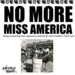 Call for artists for performance art piece: No More Miss America!