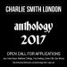 CHARLIE SMITH LONDON | Anthology 2017 Call for Applications 