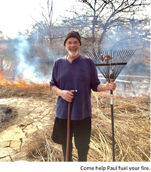 Come help Paul fuel your fire